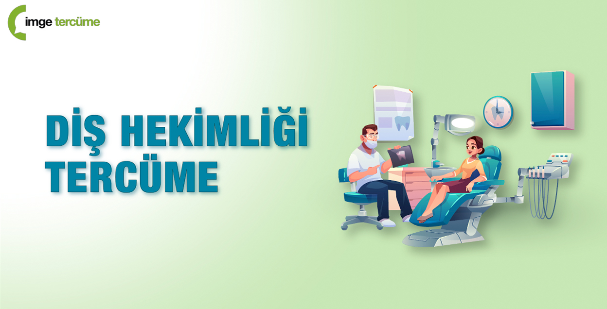 Diş Hekimliği Tercüme