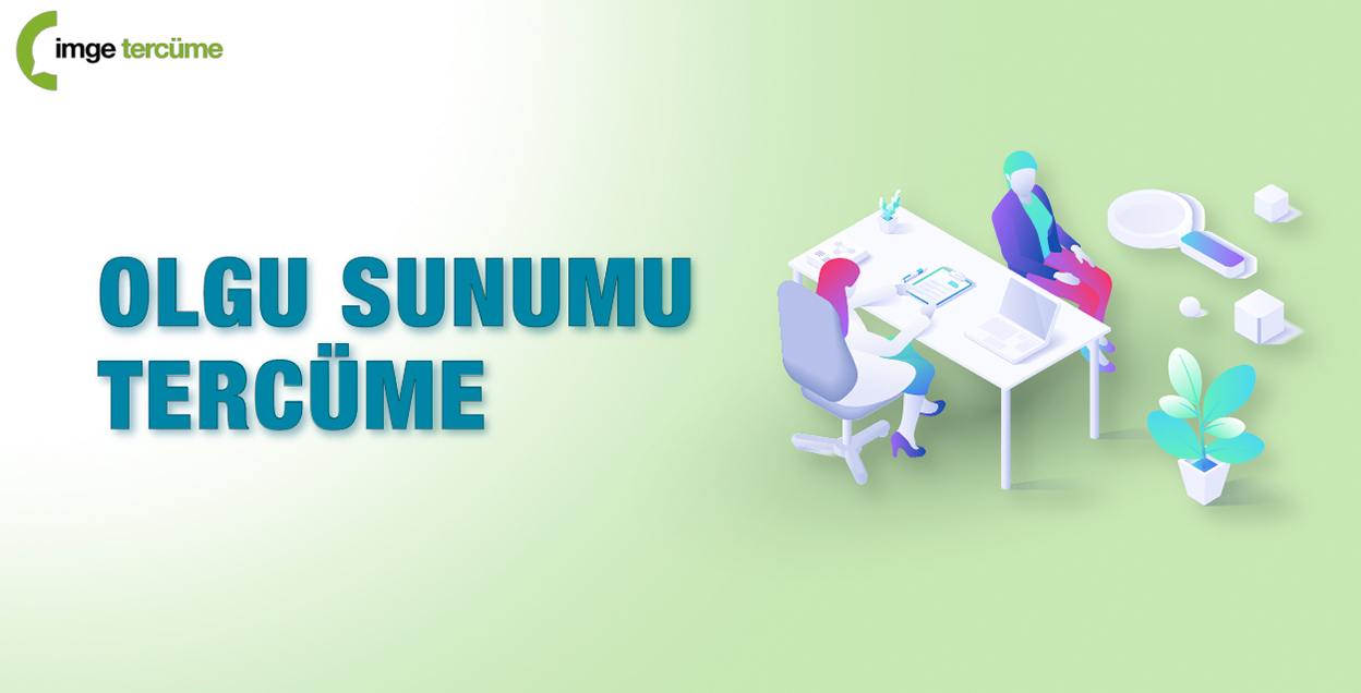 Olgu Sunumu Tercüme